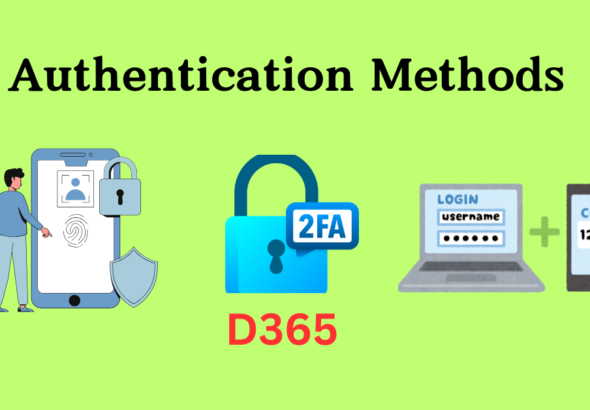 Presenting and illustrating authentication methods and d365 integration