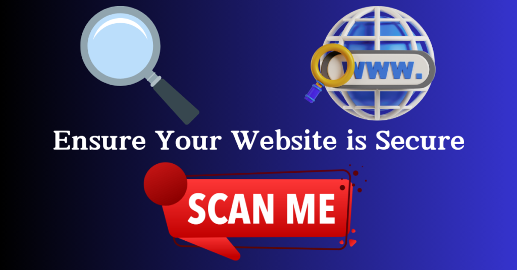 How to scan a website for vulnerabilities – website security and vulnerability scanning tools